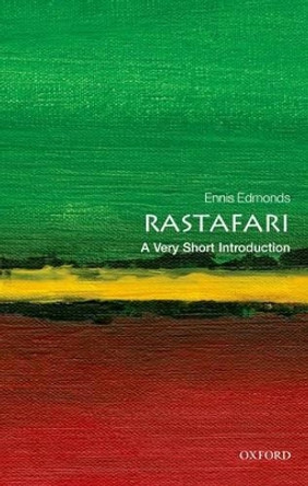 Rastafari: A Very Short Introduction by Ennis B. Edmonds 9780199584529