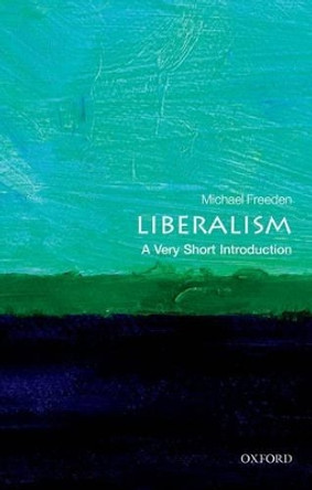 Liberalism: A Very Short Introduction by Michael Freeden 9780199670437