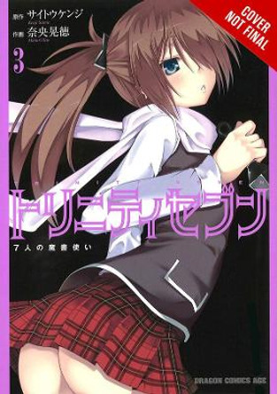 Trinity Seven, Vol. 3: The Seven Magicians by Kenji Saitou 9780316263689