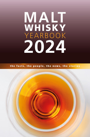 Malt Whisky Yearbook 2024 by Ingvar Ronde 9781739449209