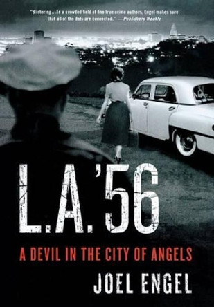 L.A. '56 by Joel Engel 9780312591946