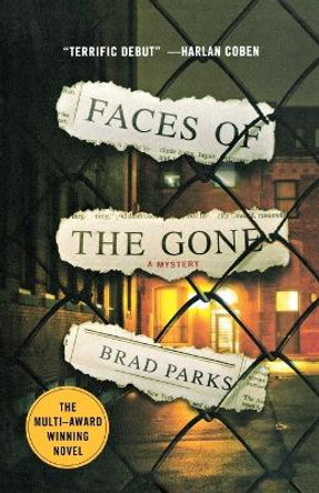 Faces of the Gone by Brad Parks 9780312672805