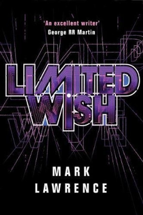 Limited Wish by Mark Lawrence 9781503946781