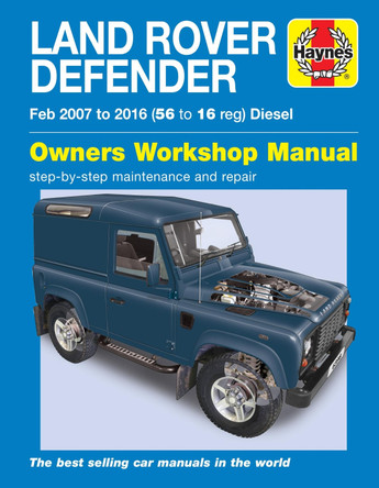 Land Rover Defender Diesel (Feb '07-'16) 56 to 16 by Haynes 9781785213984