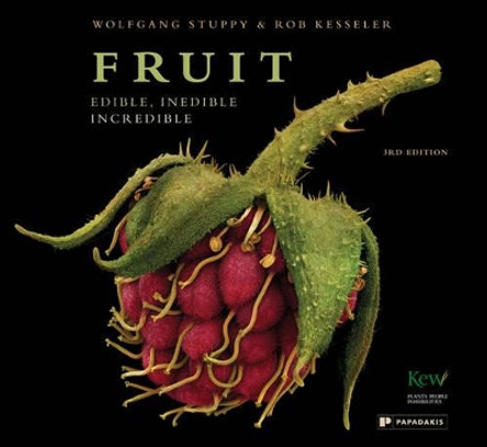 Fruit: Edible, Inedible, Incredible by Wolfgang Stuppy 9781906506421