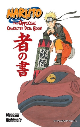 Naruto: The Official Character Data Book by Masashi Kishimoto 9781421541259