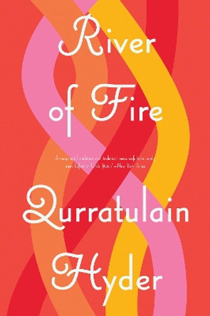 River of Fire by Qurratulain Hyder 9780811222198