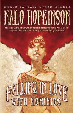 Falling in Love with Hominids by Nalo Hopkinson 9781616961985