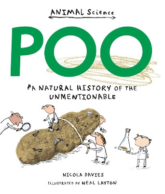 Poo: A Natural History of the Unmentionable Nicola Davies 9781406356632