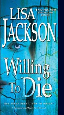 Willing to Die by Lisa Jackson 9781420136098