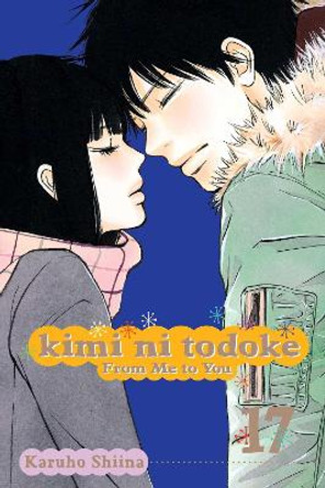 Kimi ni Todoke: From Me to You, Vol. 17 by Karuho Shiina 9781421554785