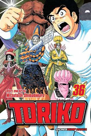 Toriko, Vol. 36: Deployment!! by Mitsutoshi Shimabukuro 9781421587059