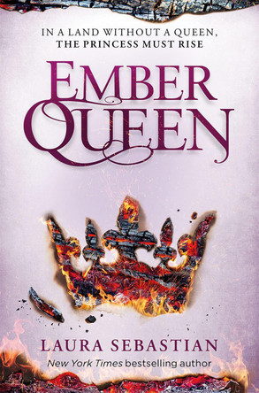 Ember Queen by Laura Sebastian 9781509855162