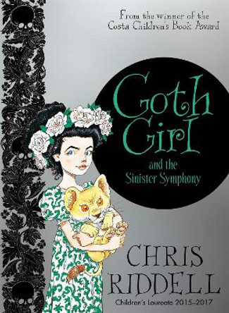 Goth Girl and the Sinister Symphony by Chris Riddell 9781447277941