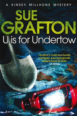 U is for Undertow by Sue Grafton 9781447212423