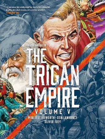 The Rise and Fall of the Trigan Empire, Volume V by Don Lawrence 9781837860098