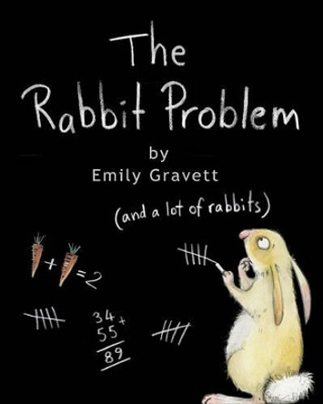 The Rabbit Problem by Emily Gravett 9781442412552