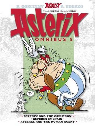 Asterix: Omnibus 5: Asterix and the Cauldron, Asterix in Spain, Asterix and the Roman Agent by Rene Goscinny 9781444004885