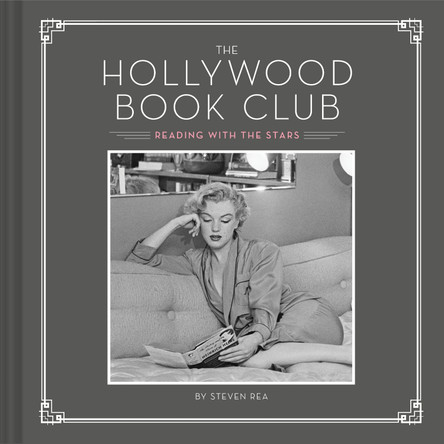 The Hollywood Book Club by Steven Rea 9781452176895