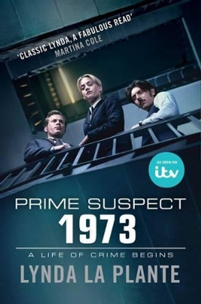 Tennison: Prime Suspect 1973 by Lynda La Plante 9781471161827