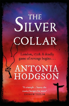 The Silver Collar by Antonia Hodgson 9781473615151