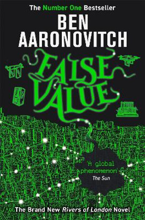 False Value: The Sunday Times Number One Bestseller by Ben Aaronovitch 9781473207875
