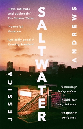 Saltwater: Winner of the Portico Prize by Jessica Andrews 9781473682801