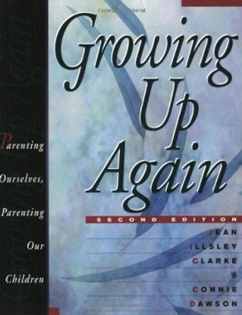 Growing Up Again by Jean Illsley Clarke 9781568381909