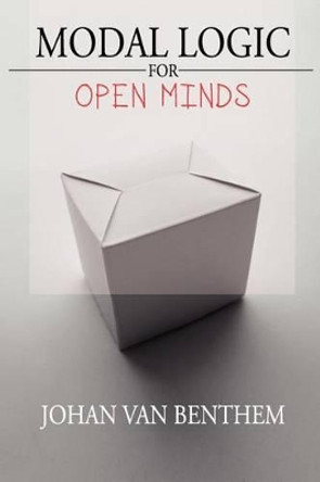Modal Logic for Open Minds by Professor of Logic Johan Van Benthem 9781575865980
