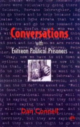 Conversations With Eritrean Political Prisoners by Dan Connell 9781569022351