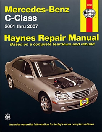 Mercedes-Benz C-Class 2001 To 2007 by Haynes 9781563927355