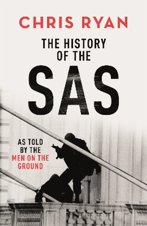 The History of the SAS by Chris Ryan 9781529324648