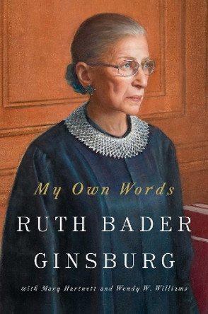 My Own Words by Ruth Bader Ginsburg 9781501145247