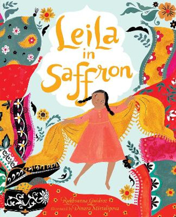 Leila in Saffron by Rukhsanna Guidroz 9781534425644