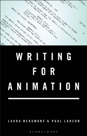 Writing for Animation by Laura Beaumont 9781501358661