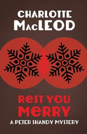 Rest You Merry by Charlotte MacLeod 9781504045100