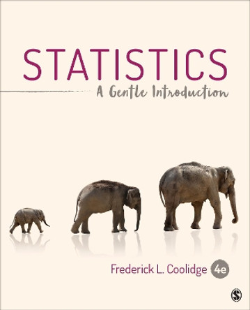 Statistics: A Gentle Introduction by Frederick L. Coolidge 9781506368436