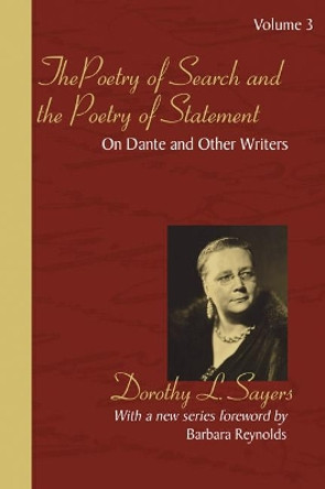 The Poetry of Search and the Poetry of Statement by Dorothy L Sayers 9781597524933