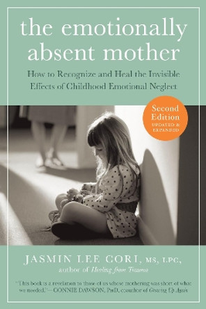 Emotionally Absent Mother by Jasmin Lee Cori 9781615193820