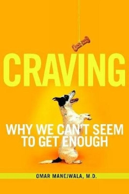 Craving Omar Manejwala 9781616492625