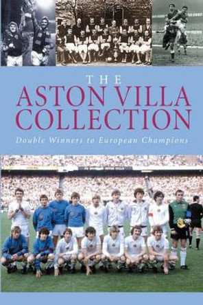 The Aston Villa Collection by Database publishing 9781780914688