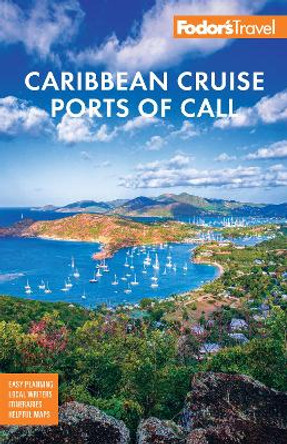 Fodor's Caribbean Cruise Ports of Call by Fodor's Travel Guides 9781640972308