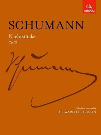 Nachtstucke, Op. 23 by Robert Schumann 9781854723666
