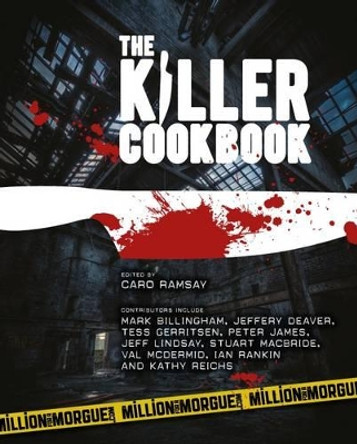 The Killer Cookbook by Caro Ramsay 9781845869991