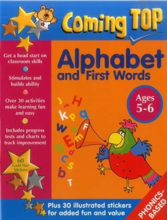 Coming Top: Alphabet and First Words - Ages 5-6 by Louisa Smoerville 9781861476791