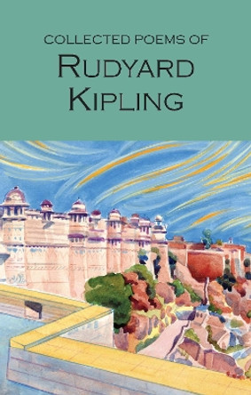 Collected Poems of Rudyard Kipling by Rudyard Kipling 9781853264054