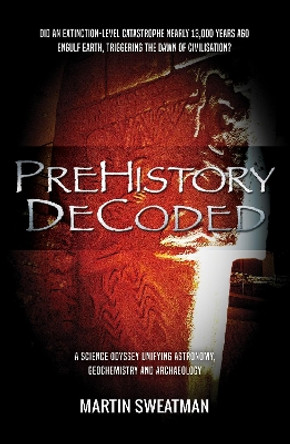Prehistory Decoded by Martin Sweatman 9781789016383