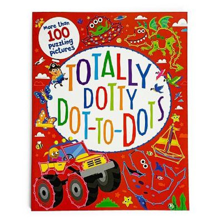 Totally Dotty Dot-To-Dots by Parragon Books 9781680526844