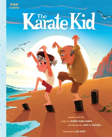 The Karate Kid: The Classic Illustrated Storybook by Kim Smith 9781683690924