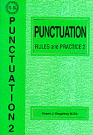 Punctuation Rules and Practice: No. 2 by Susan J. Daughtrey 9781898696803